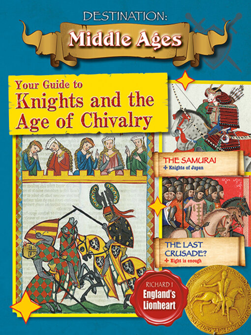 Title details for Your Guide to Knights and the Age of Chivalry by Cynthia O‘Brien - Available